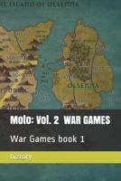 Moto: Volume 2: War Games Book 1 1719882606 Book Cover