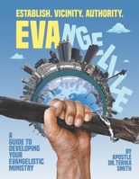 EVAngeliza: Una Gu�a para Desarrollar Su Ministerio Evangel�stico 0996596755 Book Cover
