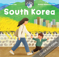 Our World: South Korea B0HC5VR22K Book Cover