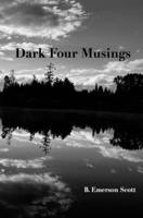 Dark Four Musings B0GXS1N2D7 Book Cover