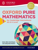 Oxford Pure Mathematics 1 for Cambridge International as & a Level 019830689X Book Cover