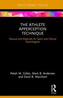 The Athlete Apperception Technique: Manual and Materials for Sport and Clinical Psychologists 0367407833 Book Cover