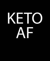 Keto AF: Ketogenic Diet Low Carb High Fat Recipe Organizer for all your Keto Recipes to be in Ketosis 1796829366 Book Cover