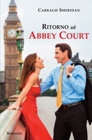 Ritorno ad Abbey Court (Italian Edition) 1520994761 Book Cover