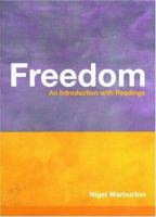 Freedom: An Introduction with Readings 0415212464 Book Cover