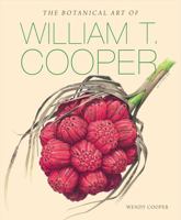 The Botanical Art of William T. Cooper 0642279713 Book Cover