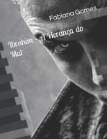 Ibrahim – A Herança do Mal (Portuguese Edition) B0CLK34B8L Book Cover