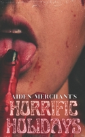 Horrific Holidays: Volume 1 B08NWJPKNC Book Cover