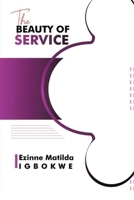 The Beauty of Service 1669872254 Book Cover
