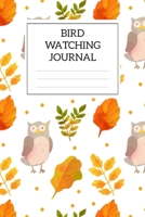 Bird Watching Journal: Bird Watching Log Book For Kids Birding Journals to Draw and Write In Gift for Birders and Bird Watchers Birds Journal Nature Notebook Camping Hiking Diary Birdwatching Lovers L 1702222497 Book Cover