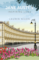 Jane Austen: Inspiring Lives 0750992298 Book Cover