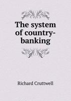 The System of Country-Banking 1342182855 Book Cover
