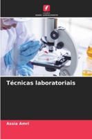 Técnicas laboratoriais (Portuguese Edition) 6202326956 Book Cover
