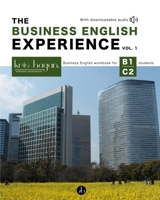 The Business English Experience Vol. 1 100667800X Book Cover