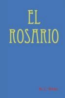 El Rosario 1847995144 Book Cover