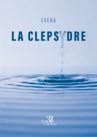 La clepsydre B0DY7GVV3V Book Cover
