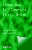 Conducting GCP-Compliant Clinical Res.