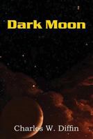 Dark Moon 1483702251 Book Cover