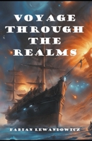 Voyage Through The Realms B0CBLBPTYZ Book Cover