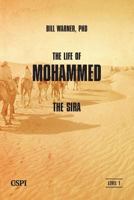 The Life of Mohammed: The Sira 1936659069 Book Cover