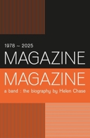 Magazine the Band: A Biography 085716287X Book Cover