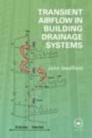 Transient Airflow in Building Drainage Systems 0367577186 Book Cover