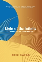 Light of the Infinite: Emanations of Illuminations 1960281062 Book Cover