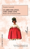 Claire-Solange, âme africaine: Roman, suivi de documents inédits (Autrement Mêmes) (French Edition) 2343185883 Book Cover