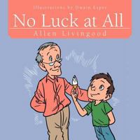 No Luck at All 1477255524 Book Cover