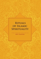 Rituals of Islamic Spirituality: A Study of Majlis Dhikr Groups in East Java 1921666242 Book Cover