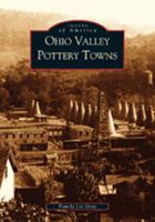 Ohio Valley Pottery Towns 0738520322 Book Cover