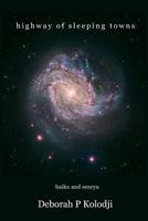 Highway of Sleeping Towns 099157723X Book Cover