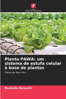 Planta PAWA: um sistema de estufa celular à base de plantas: Planta de Aloe Vera 6206303624 Book Cover