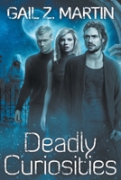 Deadly Curiosities 1781082332 Book Cover
