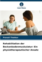 Rehabilitation der Beckenbodenmuskulatur: Ein physiotherapeutischer Ansatz (German Edition) 6200739439 Book Cover