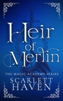 The Heir of Merlin (Magic Academy) B0FN7TY47P Book Cover