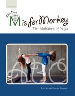 Little Bea's s Is for Monkey, the Alphabet of Yoga 1611700477 Book Cover