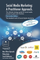 Social Media Marketing: A Practitioner Approach - Jordan Edition: The ultimate strategy guide for social media success to grow your business (Opresnik Management Guides) B0H6K3XHNL Book Cover