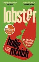 Lobster: And Other Things I'm Learning to Love: 'Energising, Fearless and Joyful' Sara Pascoe 0349726655 Book Cover