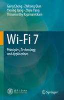 Wi-Fi 7: Principles, Technology, and Applications 9819790255 Book Cover