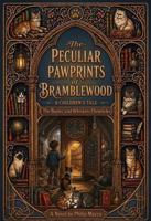 The Peculiar Pawprints of Bramblewood B0H5KKJ8B7 Book Cover