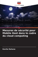 Mesures de sécurité pour Mobile Host dans le cadre du cloud computing (French Edition) 620980506X Book Cover