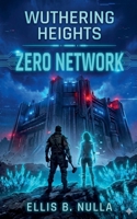 Wuthering Heights: Zero Network B0GYQJV32V Book Cover