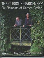 The Curious Gardeners' Six Elements of Garden Design 0755310683 Book Cover