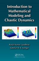 Introduction to Mathematical Modeling and Chaotic Dynamics 0367379767 Book Cover
