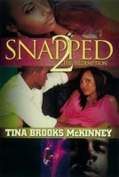 Snapped 2: The Redemption 1601623690 Book Cover