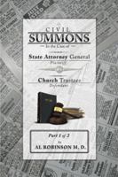Summons: In the Case of Attorney General V. Church Trustees Part 1 of 2: How Trustees Actually Contribute to Church Lawsuits 1479786446 Book Cover