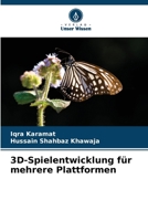 3D-Spielentwicklung für mehrere Plattformen 6207382242 Book Cover