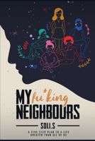 MY FU*KING NEIGHBOURS: FROM FREEDOM TO WISDOM B089M2CX8P Book Cover