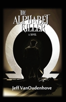 The Alphabet Killer B0BZ32D6HR Book Cover